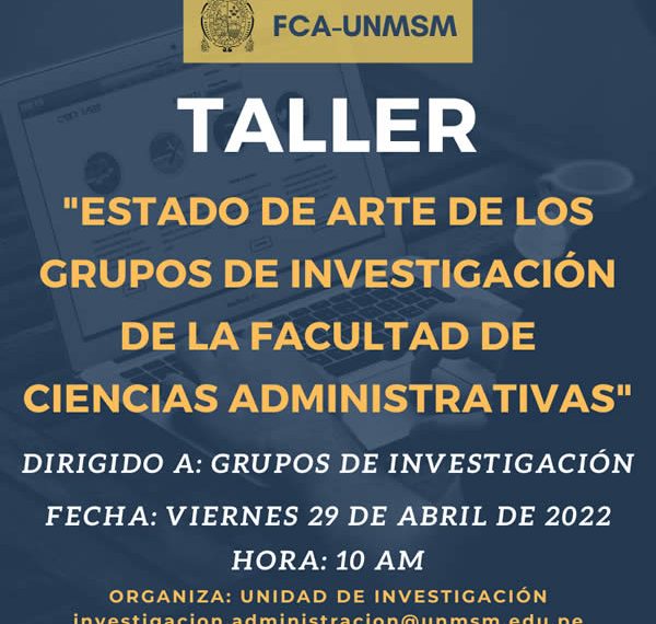 Taller: «Estado del Arte de los Grupos de Investigación de la FCA»