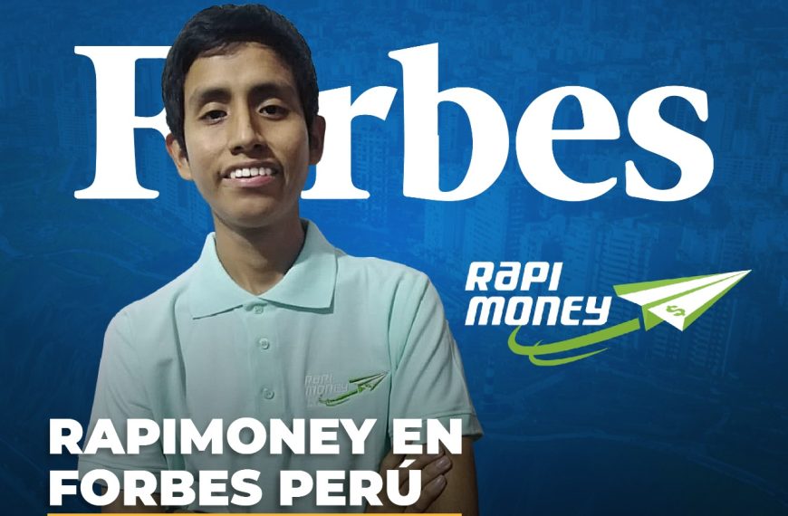 Proyecto de innovación Rapimoney considerado en la revista Forbes Perú entre las 100 mejores startups