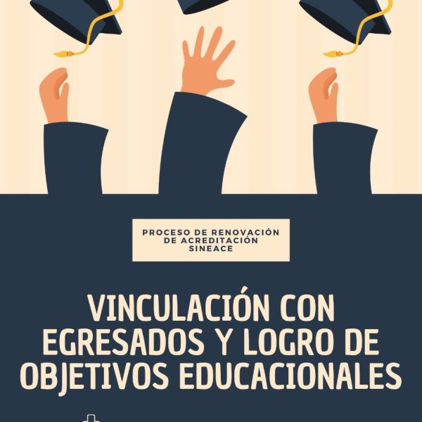 Encuesta y seguimiento al egresado de la EP de Negocios Internacionales y evaluación de los objetivos educacionales 2022