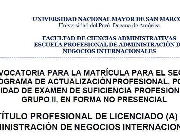 Ampliación de la II Convocatoria para optar el Título Profesional de Administrador en Negocios Internacionales