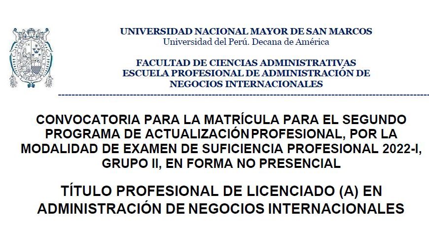 Ampliación de la II Convocatoria para optar el Título Profesional de Administrador en Negocios Internacionales