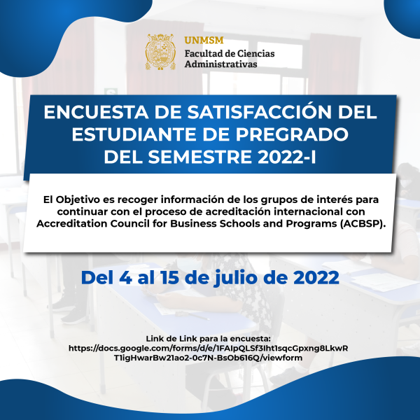 Encuesta de satisfacción del estudiante de pregrado con respecto a los servicios administrativos 2022-I