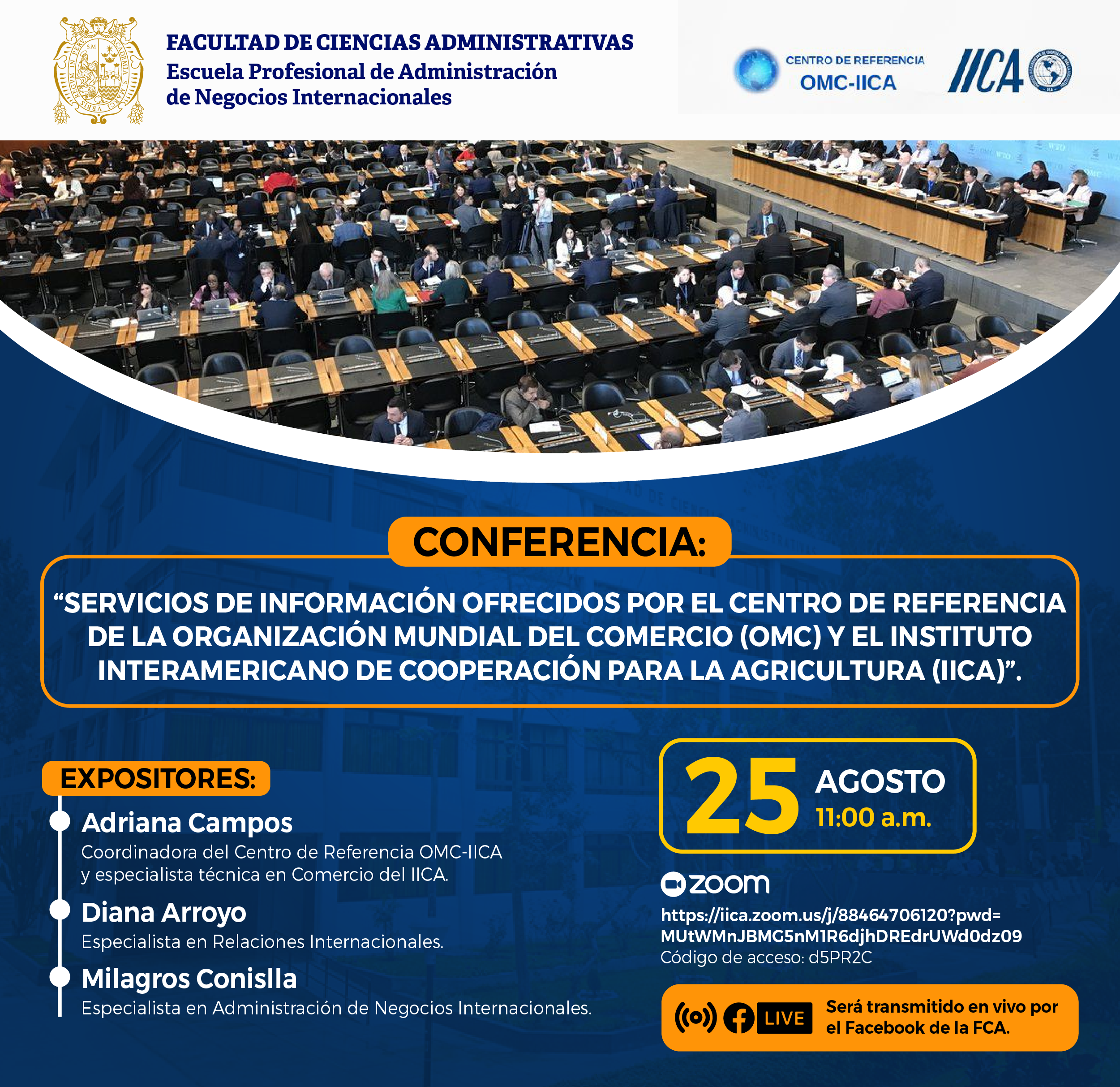Conferencia: “Servicios de información ofrecidos por el Centro de Referencia de la Organización Mundial del Comercio y el Instituto Interamericano de Cooperación para la Agricultura”.