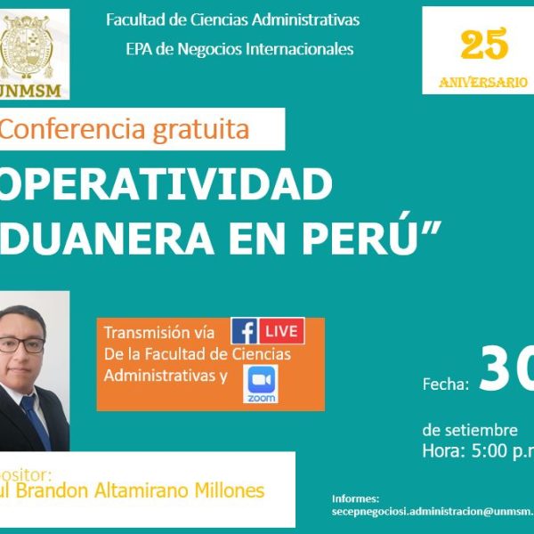 Conferencia: “Operatividad aduanera en el Perú”