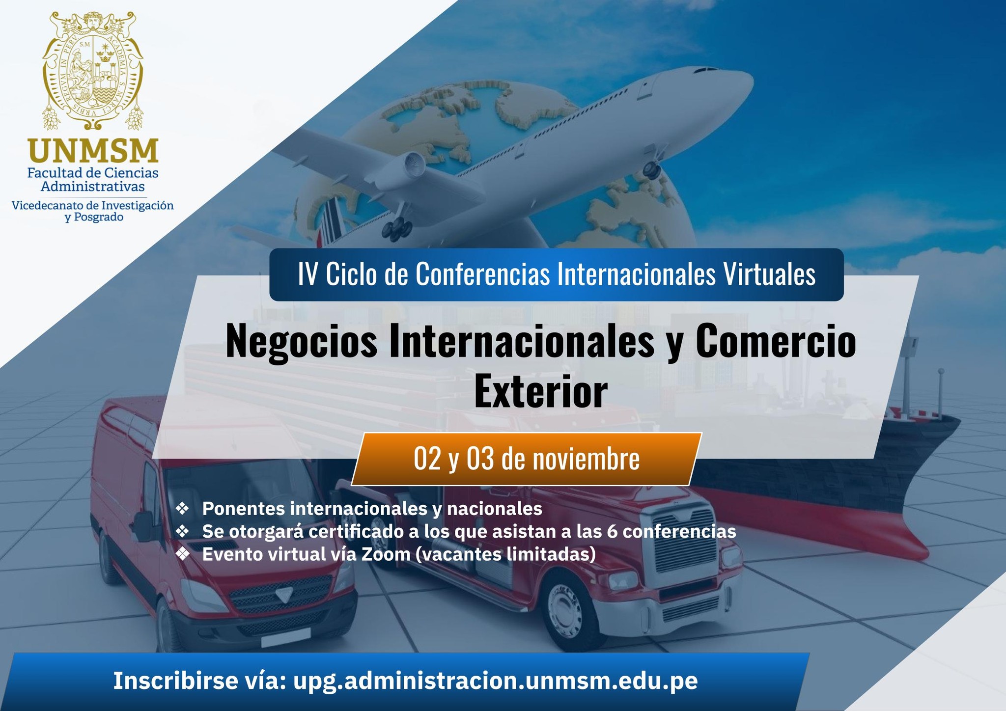 IV Ciclo de Conferencias Internacionales Virtuales «Negocios Internacionales y Comercio Exterior»