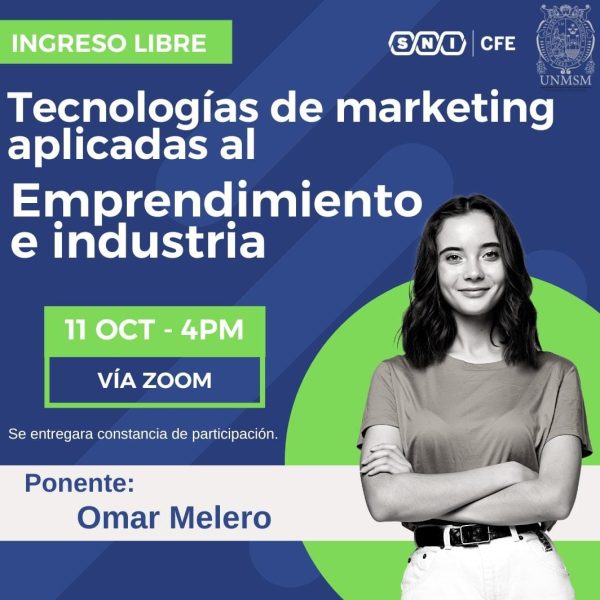 Conferencia “Tecnologías de marketing aplicadas al emprendimiento e industria