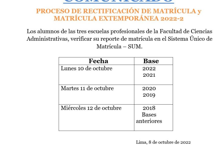 Proceso de Rectificación de Matrícula y Matrícula Extemporánea 2022-2