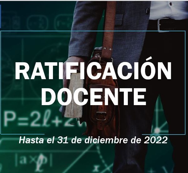 Ampliación hasta el 31 de diciembre para ratificación docente