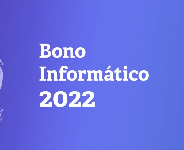 Bono Informático 2022: Plazo para la rendición: 31 de marzo de 2023