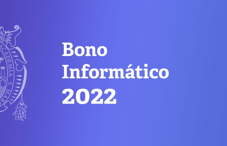 Bono Informático 2022: Plazo para la rendición: 31 de marzo de 2023