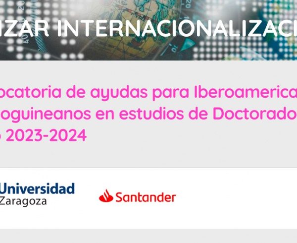 Universidad de Zaragoza: Convocatoria para estudios de Doctorado 2023-2024