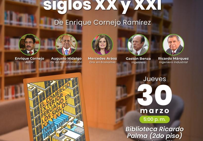 UNMSM: Enrique Cornejo presenta, en Miraflores, su libro sobre la historia del comercio exterior peruano