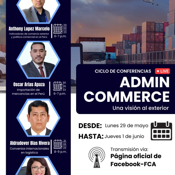 Ciclo de conferencias: ADMIN COMMERCE: UNA VISIÓN AL EXTERIOR