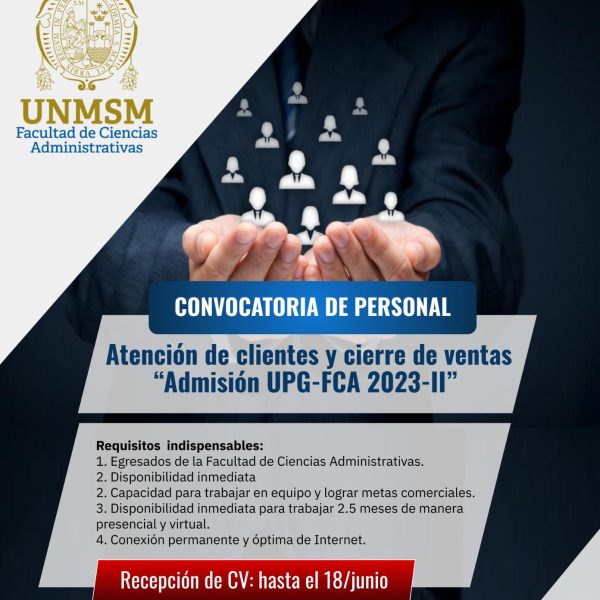 Convocatoria de personal para “Atención de clientes y cierre de ventas“ DIPLOMADOS UPG 2023-II”