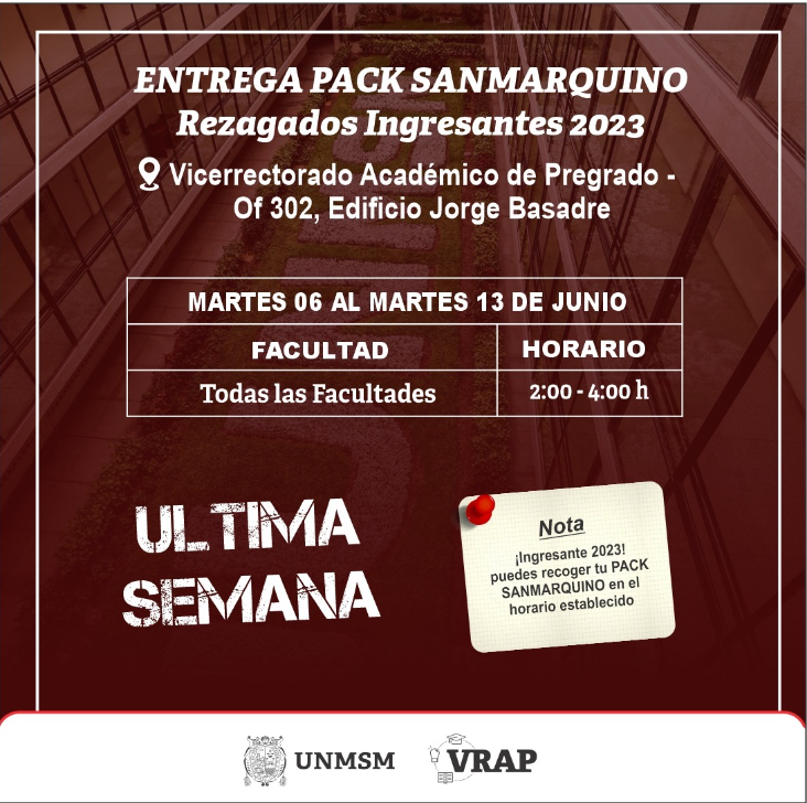 Ingresante 2023: hasta el 13 de junio de 2023 puedes recoger tu pack sanmarquino