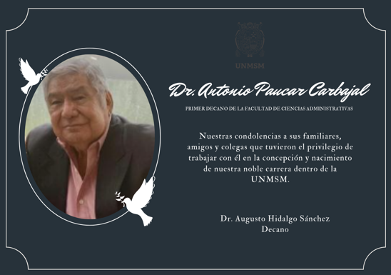 Falleció el Dr. Antonio Paucar, primer decano de la FCA