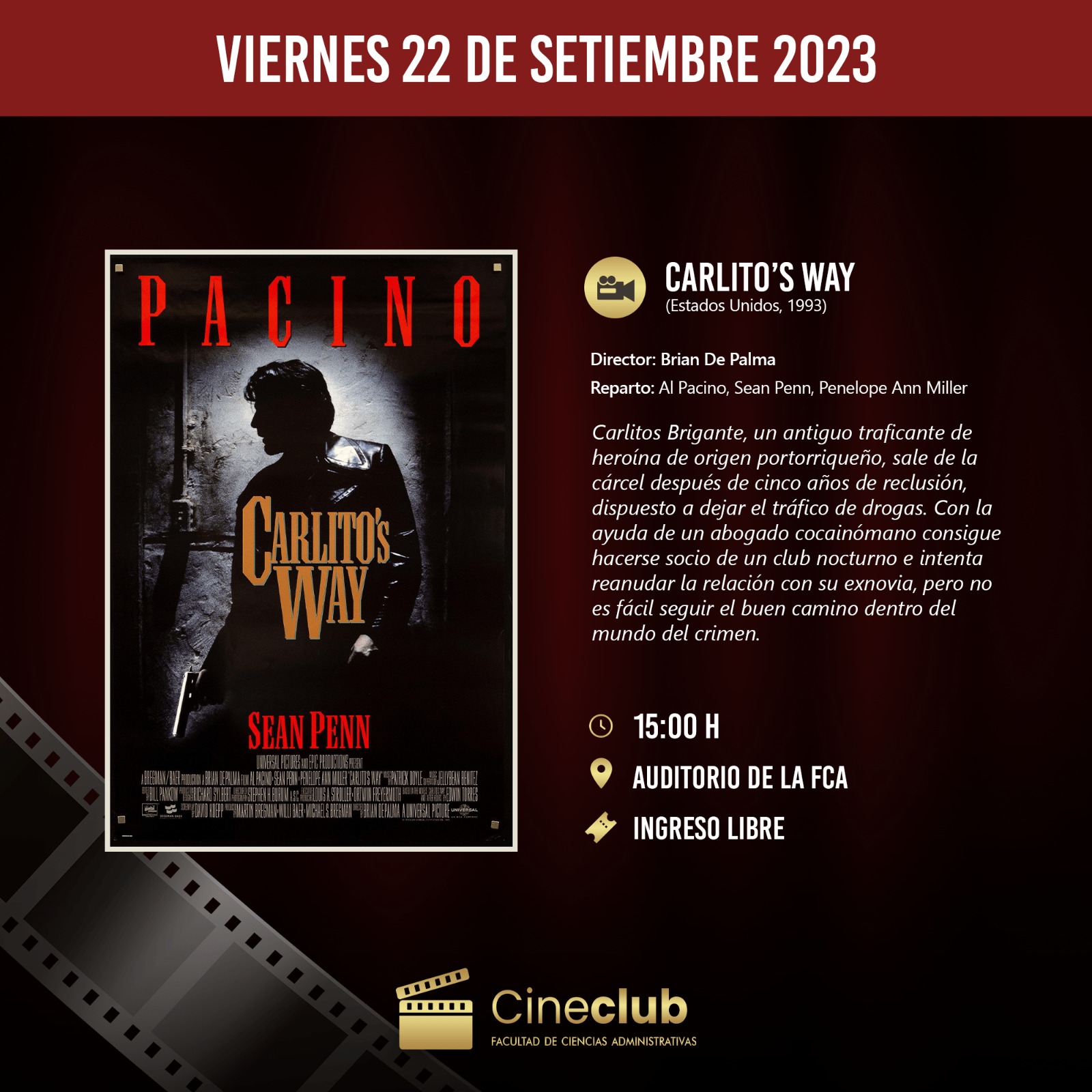 Este viernes seguimos con las películas en el Cineclub de la FCA con Carlitos Way