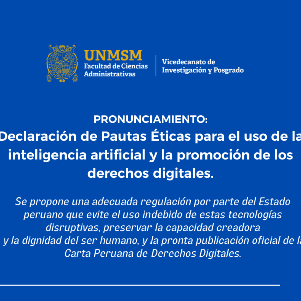 Declaración de pautas éticas para el uso de la inteligencia artificial, la promoción de los derechos digitales y los neuroderechos