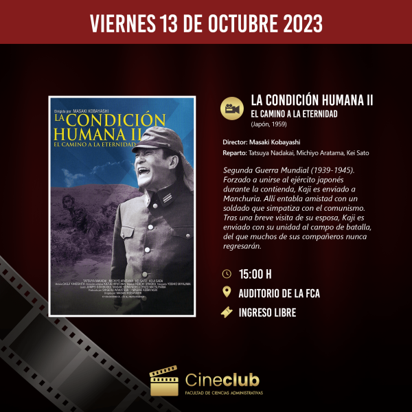 Este viernes continuamos en el Cineclub de la FCA con la trilogía: “La condición humana”