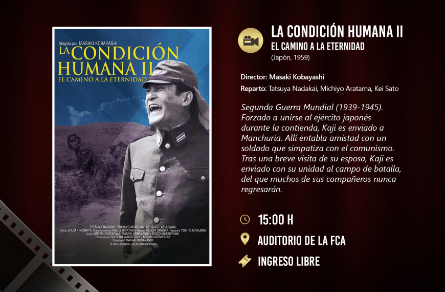 Este viernes continuamos en el Cineclub de la FCA con la trilogía: «La condición humana»