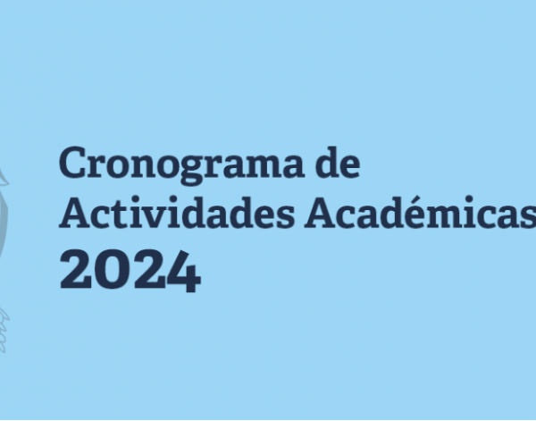 Cronograma de actividades académicas 2024