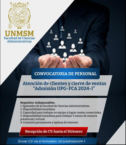 Convocatoria de personal “Atención de clientes y cierre de ventas – Admisión UPG-FCA 2024-I”