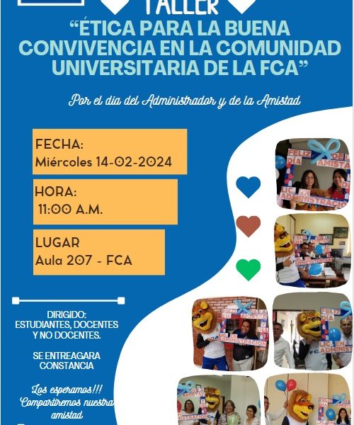 Taller: Ética para la buena convivencia en la comunidad universitaria de la FCA