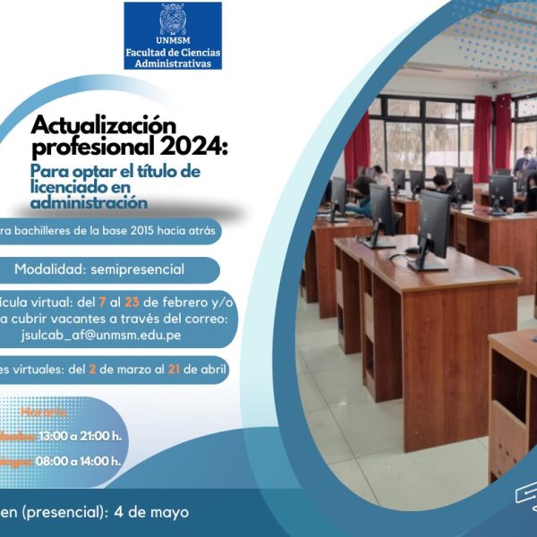 Convocatoria: Actualización profesional 2024 para optar el título de licenciado en administración