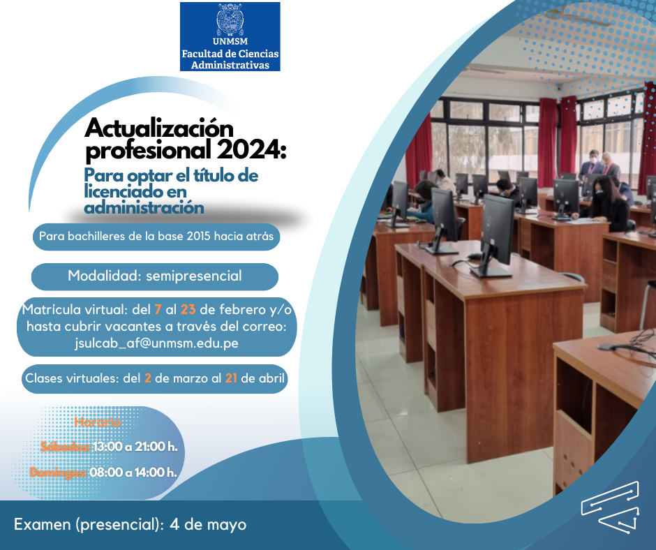 Convocatoria: Actualización profesional 2024 para optar el título de licenciado en administración