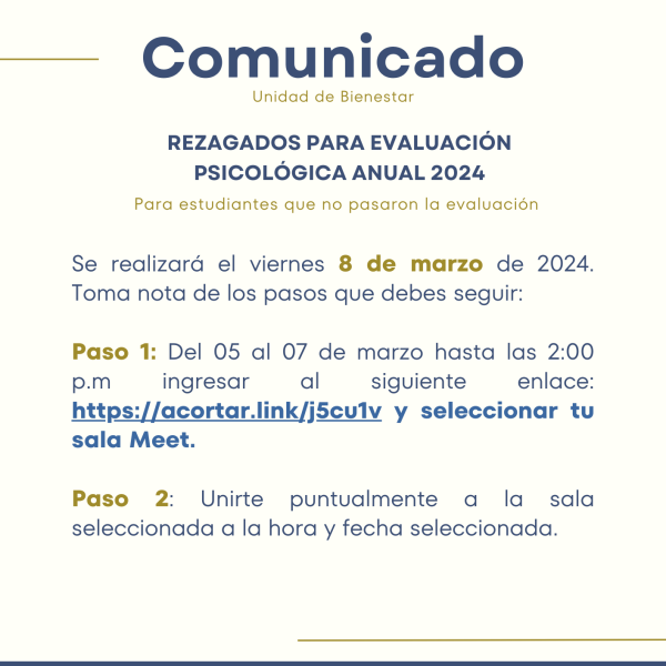 Fecha límite para la evaluación psicológica anual 2024: 08 de marzo