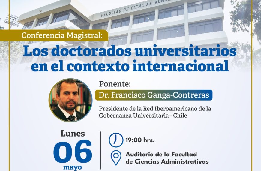 Conferencia magistral: Los doctorados universitarios en el contexto internacional