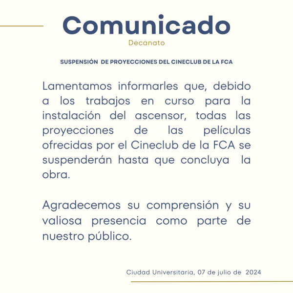 Suspensión de proyecciones del Cineclub de la FCA