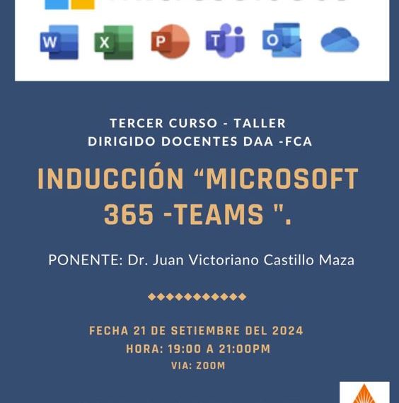 Tercer curso-taller dirigido a docentes de la FCA sobre Microsoft 365 y Teams