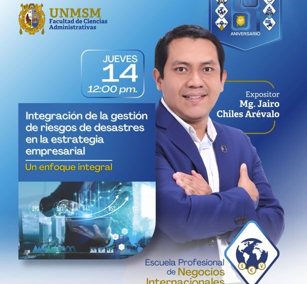 Charla: Integración de la gestión de riesgos de desastres en la estrategia empresarial: Un enfoque integral