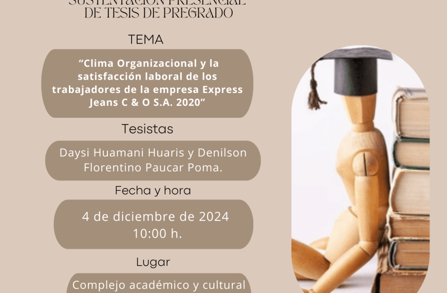 Estudiantes de Administración sustentan tesis sobre clima organizacional y satisfacción laboral en empresa textil