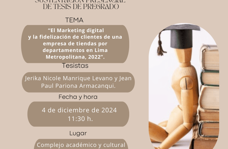 Tesis sobre marketing digital y fidelización de clientes será presentada este 4 de diciembre