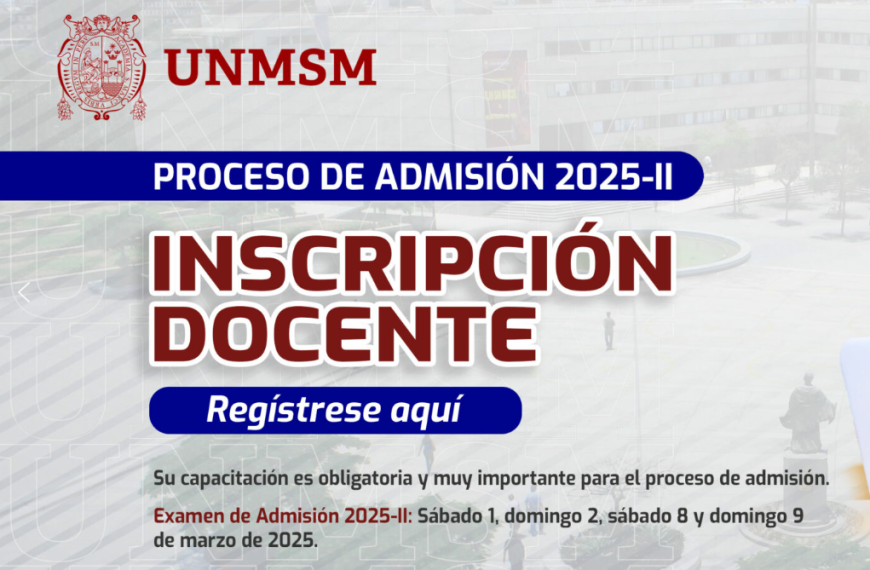 Proceso de Admisión 2025-II: Inscripción de docentes