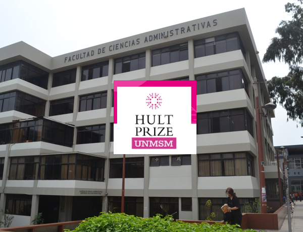 Ciencias Administrativas será sede de la Gran Final del Hult Prize UNMSM