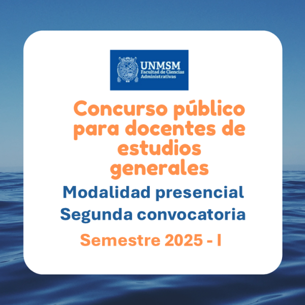 Concurso docente para Estudios Generales: Semestre 2025-I (Segunda convocatoria)