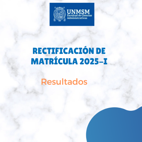 Resultados de rectificación de matrícula 2025-I