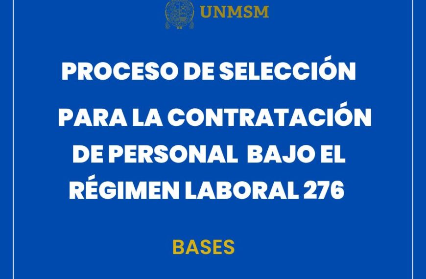 Concurso público para cubrir plazas bajo el régimen laboral 276