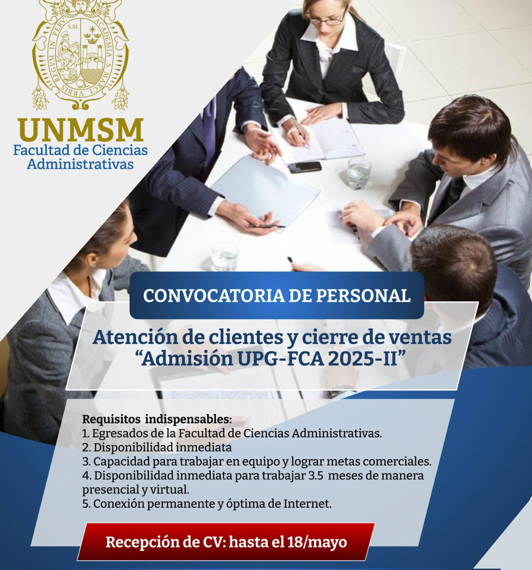 Convocatoria de personal: Atención de clientes y cierre de ventas – Admisión UPG-FCA 2025-II