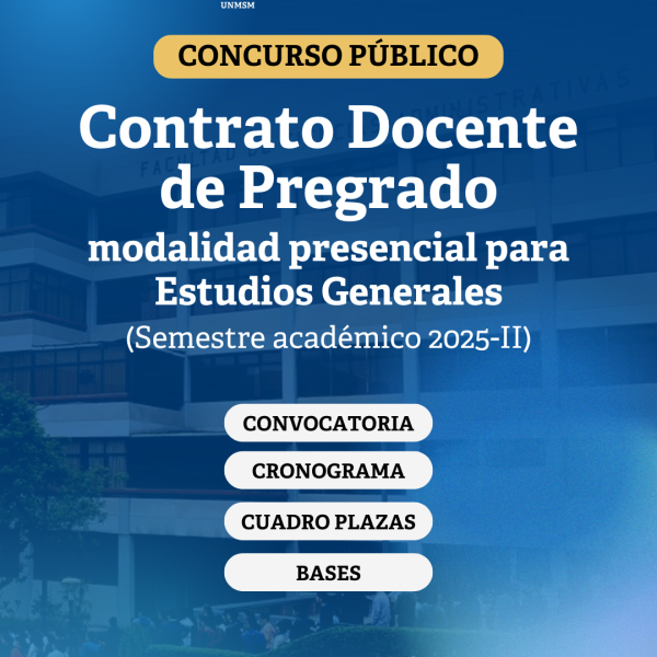 CONCURSO PÚBLICO para Contrato Docente de Pregrado, en la modalidad presencial (semestre académico 2025-II)