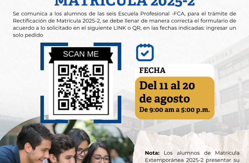 RECTIFICACIÓN DE MATRÍCULA 2025-2