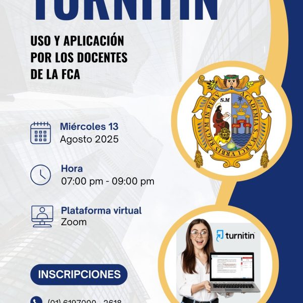 Capacitación docente: «TURNITIN: Uso y aplicación por los docentes de la FCA»