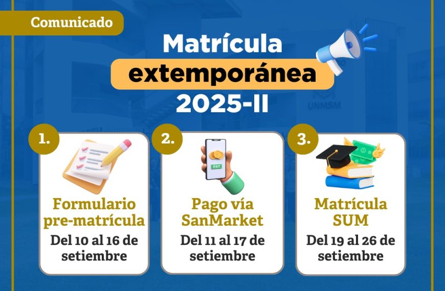 MATRÍCULA EXTEMPORÁNEA 2025-II