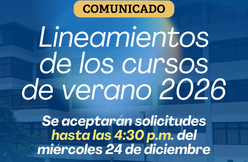 COMUNICADO: Lineamientos de los cursos de verano 2026