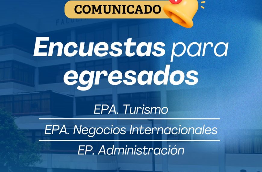 Encuesta para engresados: EPA Turismo, EPA NNII, EP Administración