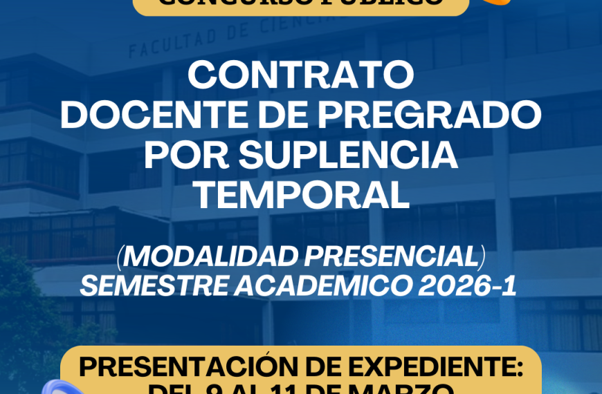 Concurso Público: Contrato docente de pregrado por suplencia temporal (Modalidad presencial) Semestre Académico 2026-I