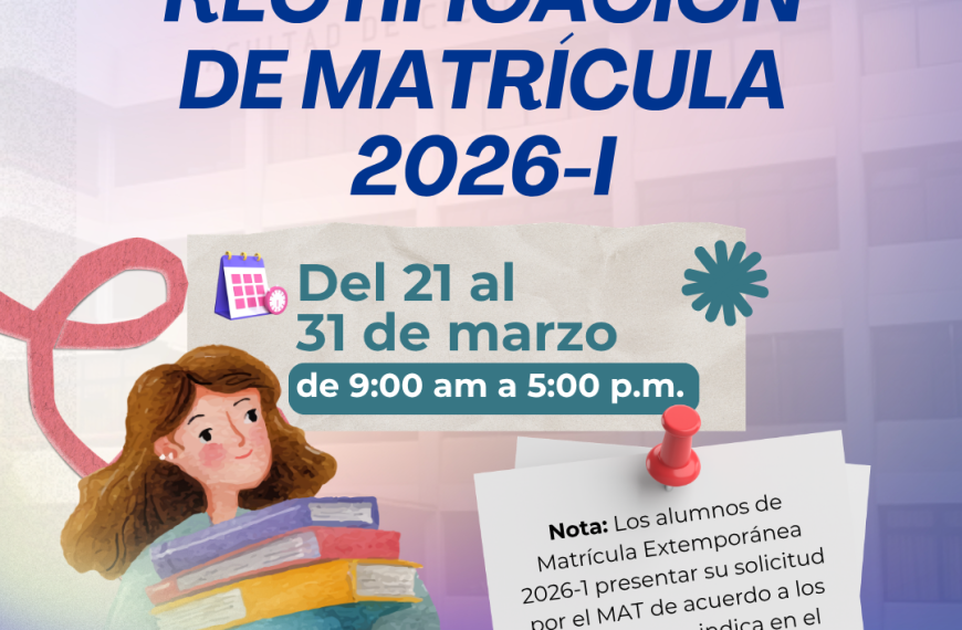 RECTIFICACIÓN DE MATRÍCULA 2026-I